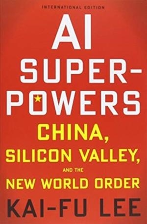 AI SUPERPOWERS | 9781328606099 | KAI-FU LEE
