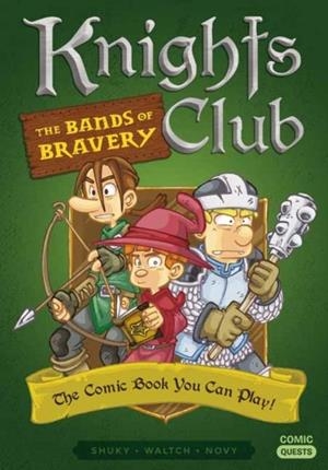 KNIGHTS CLUB: THE BANDS OF BRAVERY | 9781683690559 | SHUKY