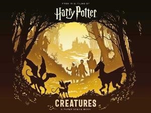 J K ROWLING'S WIZARDING WORLD: CREATURES | 9781683834007 | INSIGHT EDITIONS