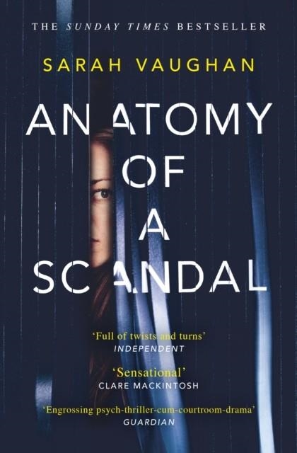 THE ANATOMY OF A SCANDAL | 9781471165023 | SARAH VAUGHAN