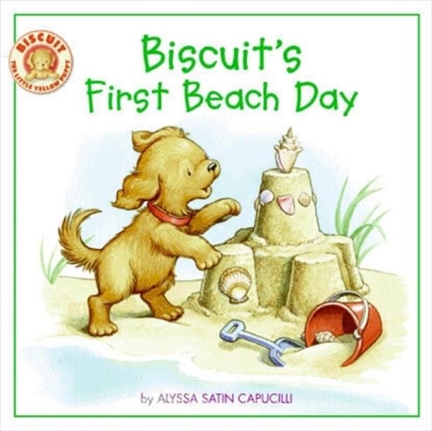BISCUIT'S FIRST BEACH DAY | 9780061625152 | ALYSSA SATIN CAPUCILLI