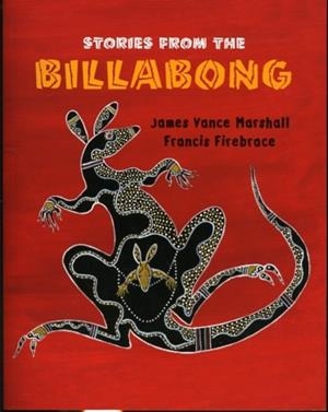 STORIES FROM THE BILLABONG | 9781847801241 | JAMES VANCE MARSHALL