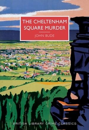 CHELTENHAM SQUARE MURDER | 9780712356480 | JOHN BUDE