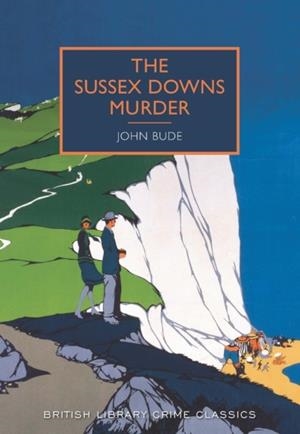 SUSSEX DOWNS MURDER | 9780712357968 | JOHN BUDE