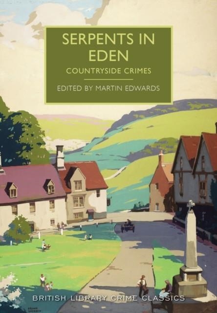 SERPENTS IN EDEN : COUNTRYSIDE CRIMES | 9780712357944 | MARTIN EDWARDS