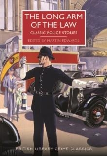 THE LONG ARM OF THE LAW : CLASSIC POLICE STORIES | 9780712356879 | MARTIN EDWARDS