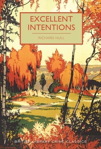 EXCELLENT INTENTIONS | 9780712352017 | RICHARD HULL