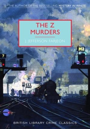 THE Z MURDERS | 9780712356213 | J.JEFFERSON FARJEON