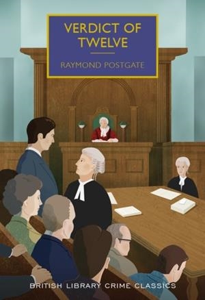 VERDICT OF TWELVE | 9780712356749 | RAYMOND POSTGATE