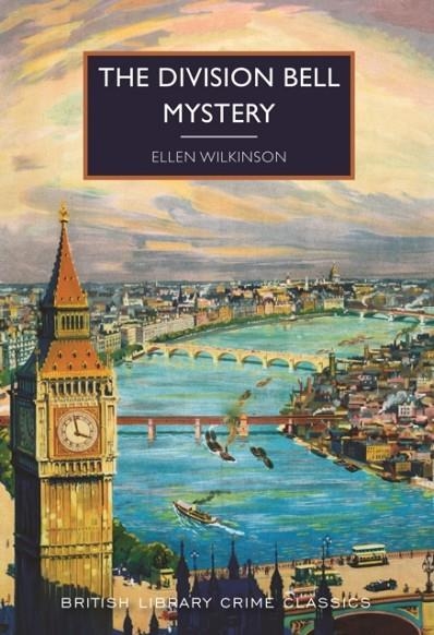 THE DIVISION BELL MYSTERY | 9780712352413 | ELLEN WILKINSON