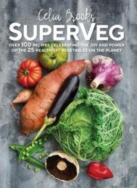 SUPERVEG | 9781760527709 | CELIA BROOKS