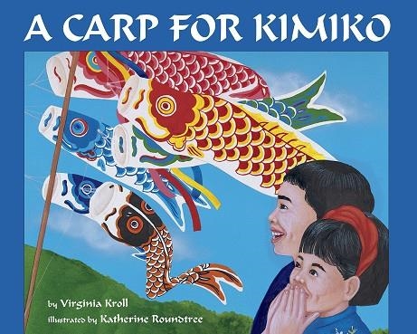 A CARP FOR KIMIKO | 9780881064117 | VIRGINIA KROLL