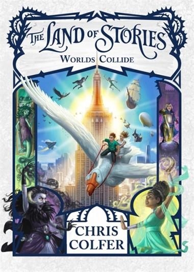 THE LAND OF STORIES 6: WORLDS COLLIDE | 9781510201361 | CHRIS COLFER