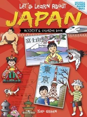 LET'S LEARN ABOUT JAPAN | 9780486489933 | YUKO GREEN