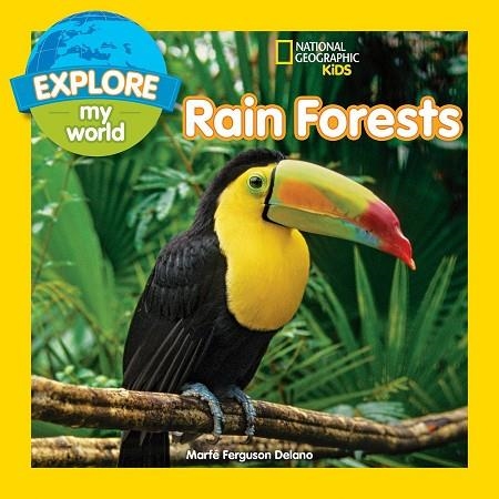 EXPLORE MY WORLD RAIN FORESTS | 9781426328282 | MARFE FERGUSON DELANO