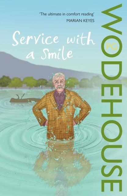 SERVICE WITH A SMILE | 9780099513995 | P. G. WODEHOUSE