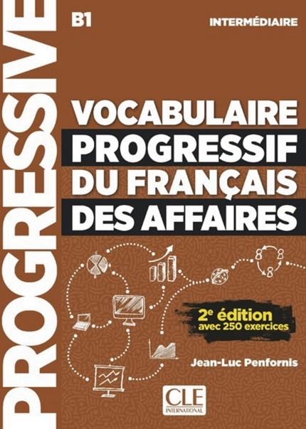 VOCABULAIRE PROGRESSIF DU FRANÇAIS AFFAIRES  2ºE INT L | 9782090382228 | JEAN-LUC PENFORNIS