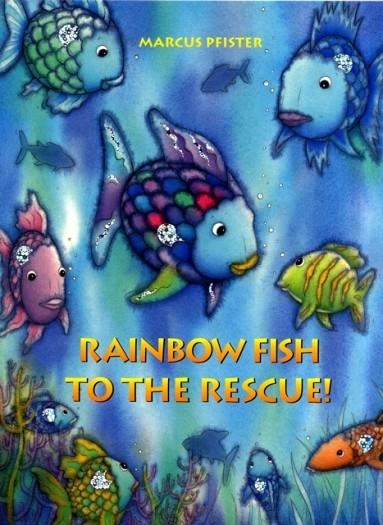 RAINBOW FISH TO THE RESCUE | 9783314015748 | MARCUS PFISTER