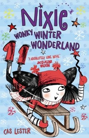 
NIXIE: WONKY WINTER WONDERLAND | 9780192743237 | CAS LESTER