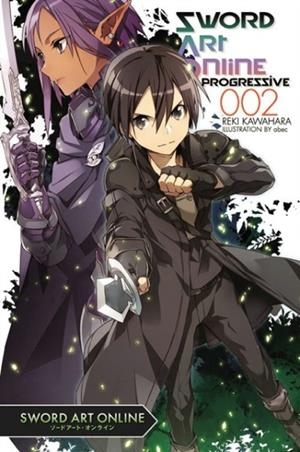 SWORD ART ONLINE PROGRESSIVE 2 (LIGHT NOVEL) ( SWORD ART ONLINE PROGRESSIVE #2 ) | 9780316342179 | REKI KAWAHARA