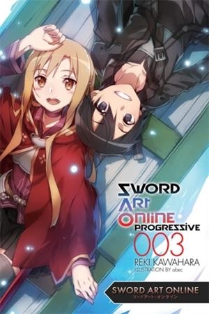 SWORD ART ONLINE PROGRESSIVE 3 (LIGHT NOVEL) ( SWORD ART ONLINE PROGRESSIVE #03 )  | 9780316348836 | REKI KAWAHARA