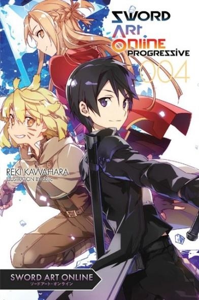 SWORD ART ONLINE PROGRESSIVE 4 (LIGHT NOVEL) ( SWORD ART ONLINE PROGRESSIVE #04 ) | 9780316545426 | REKI KAWAHARA