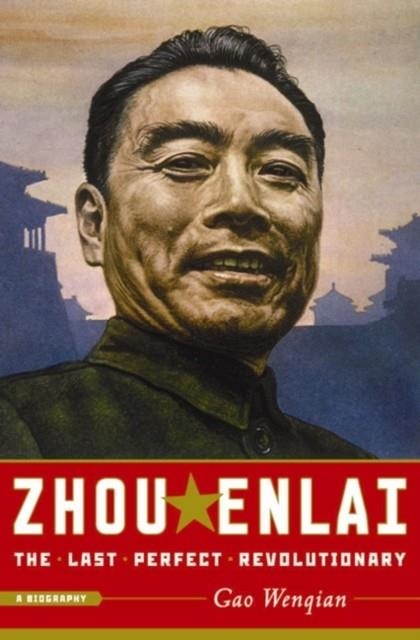 ZHOU ENLAI | 9781586486457 | GAO WENQIAN