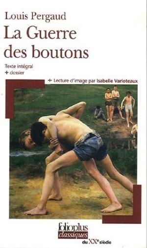 LA GUERRE DES BOUTONS: ROMAN DE MA DOUZIÈME | 9782070322718 | LOUIS PERGAUD