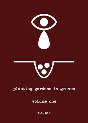 PLANTING GARDENS IN GRAVES | 9781449487171 | R.H. SIN