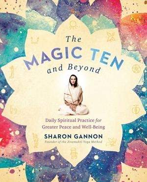 THE MAGIC TEN AND BEYOND | 9781524705176 | SHARON GANNON