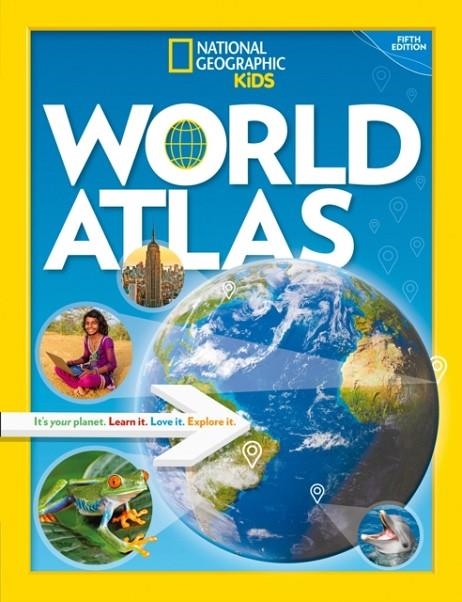 NATIONAL GEOGRAPHIC KIDS WORLD ATLAS, 5TH EDITION | 9781426331992 | NATIONAL GEOGRAPHIC KIDS