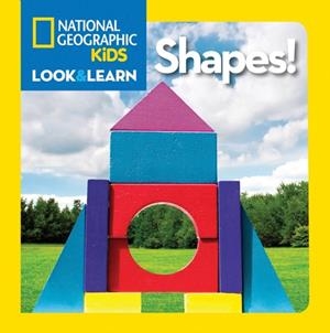 LOOK AND LEARN: SHAPES | 9781426310423 | NATIONAL GEOGRAPHIC KIDS