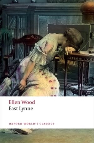 EAST LYNNE | 9780199536030 | ELLEN WOOD