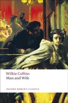 MAN AND WIFE | 9780199538171 | WILKIE COLLINS