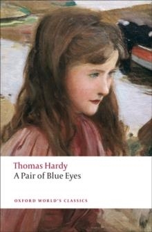 A PAIR OF BLUE EYES | 9780199538492 | THOMAS HARDY