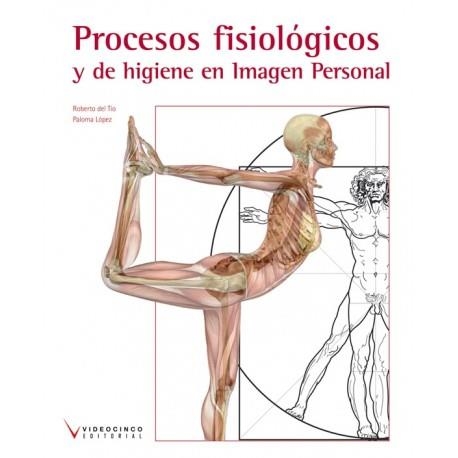 PROCESOS FISIOLÓGICOS DE HIGIENE EN IMAGEN PERSONAL (LOE) | 9788415569091 | VVAA