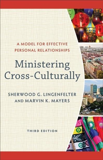 MINISTERING CROSS-CULTURALLY | 9780801097478 | SHERWOOD G. LINGENFELTER