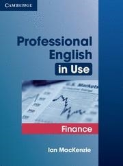 PROFESSIONAL ENGLISH IN USE FINANCE SB+KEY | 9780521616270 | IAN MACKENZIE