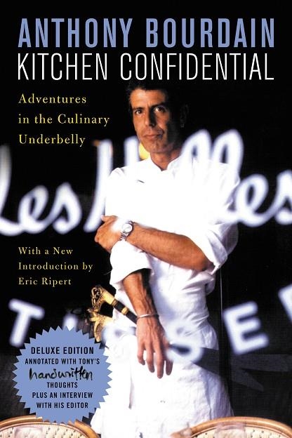 KITCHEN CONFIDENTIAL DELUXE EDITION | 9780062899545 | ANTHONY BOURDAIN