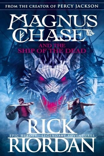 MAGNUS CHASE 03: THE SHIP OF THE DEAD  | 9780141342603 | RICK RIORDAN