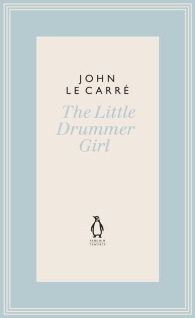 THE LITTLE DRUMMER GIRL | 9780241337264 | JOHN LE CARRE
