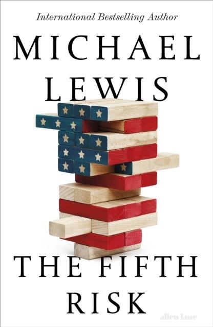 THE FIFTH RISK | 9780241380673 | MICHAEL LEWIS