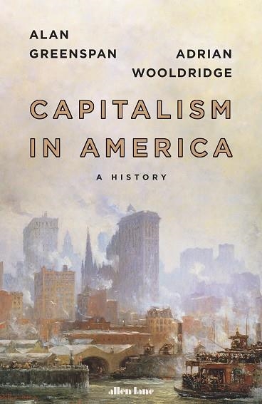 CAPITALISM IN AMERICA | 9780241365908 | ALAN GREENSPAN/ADRIAN WOOLDRIDGE