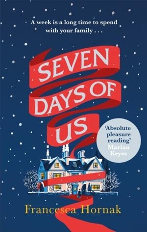SEVEN DAYS OF US | 9780349415611 | FRANCESCA HORNAK