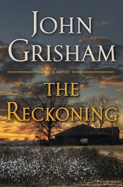 THE RECKONING | 9780385544153 | JOHN GRISHAM