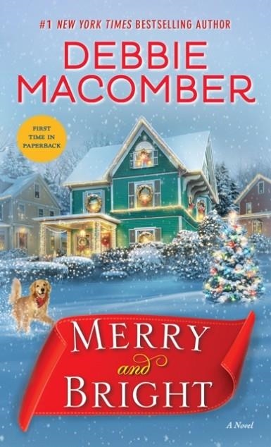 MERRY AND BRIGHT | 9780399181245 | DEBBIE MACOMBER