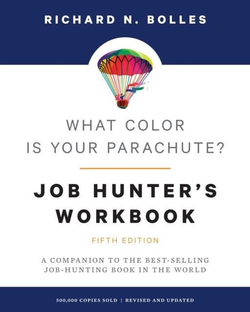 WHAT COLOR IS YOUR PARACHUTE? | 9780399581892 | RICHARD N BOLLES