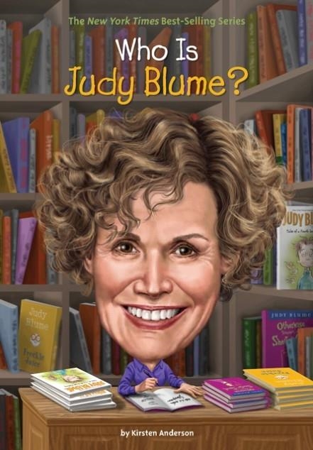 WHO IS JUDY BLUME? | 9780448488493 | KIRSTEN ANDERSON
