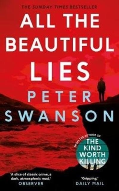 ALL THE BEAUTIFUL LIES | 9780571327195 | PETER SWANSON