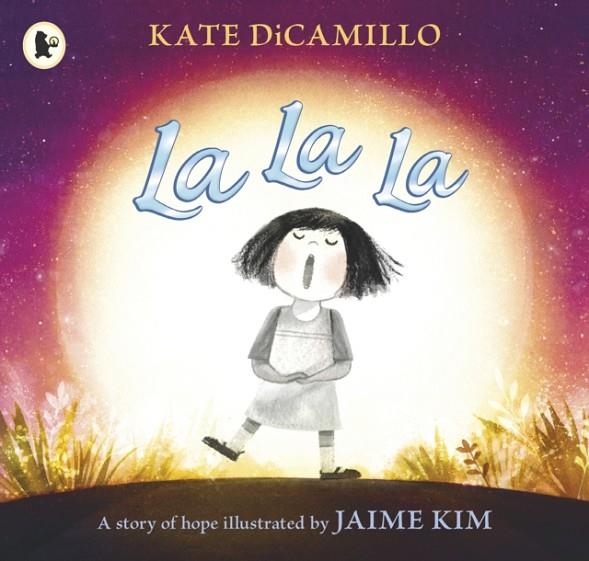 LA LA LA | 9781406379884 | KATE DICAMILLO